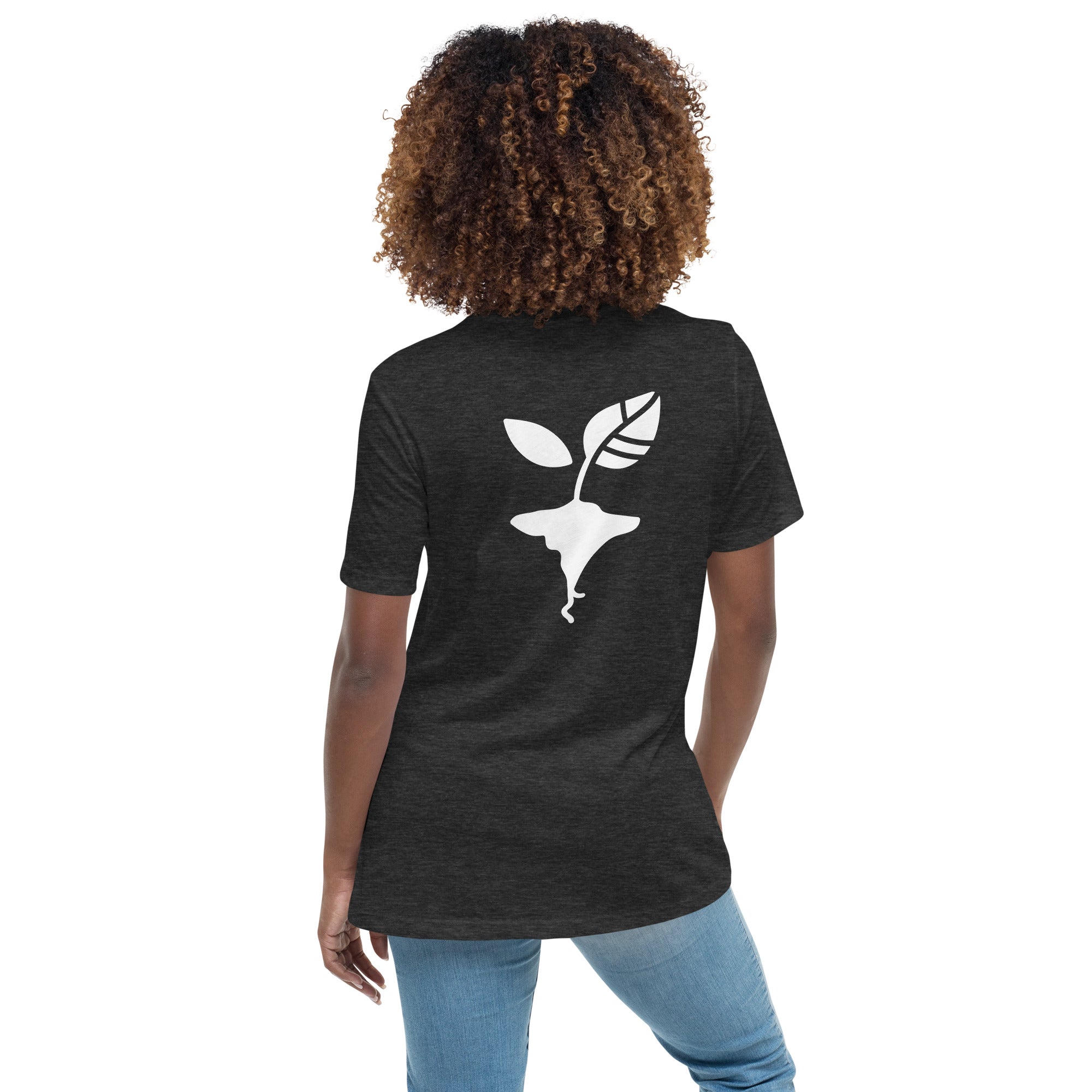 You’ve Been Planted Women's Relaxed T-Shirt